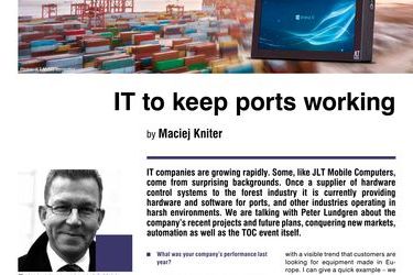 IT to keep ports working. Interview with Peter Lundgren, Sales Director, JLT Mobile Computers, by Maciej Kniter